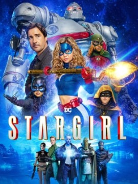 Старгерл 4 сезон