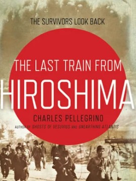 Последний поезд из Хиросимы: Выжившие оглядываются назад