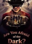 Ты боишься темноты? 4 сезон
